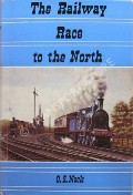 The Railway Race to the North  by NOCK, O.S. 
